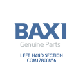 Baxi COM17800856 Left Hand Section - 0